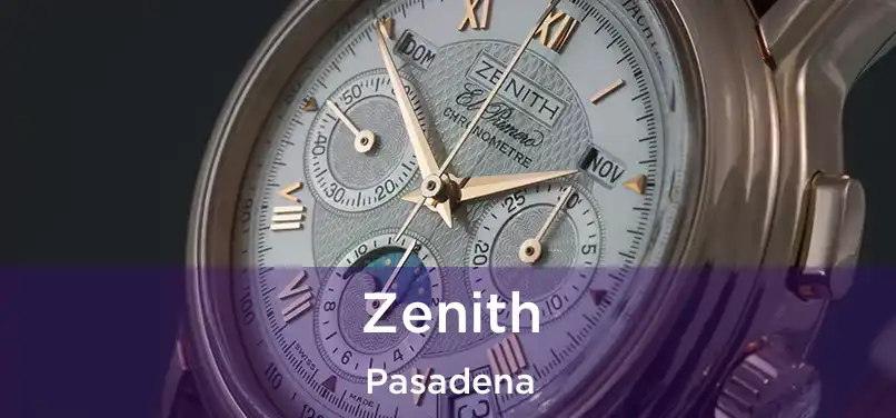 Zenith Pasadena